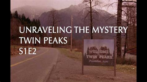  Twin Peaks - Unraveling the Mysteries of a Small Town With Quirky Characters and Supernatural Secrets!